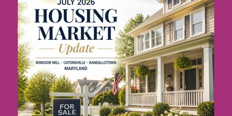 A suburban Maryland home with a front porch and manicured lawn representing the July 2026 Windsor Mill, Catonsville, and Randallstown housing market update.